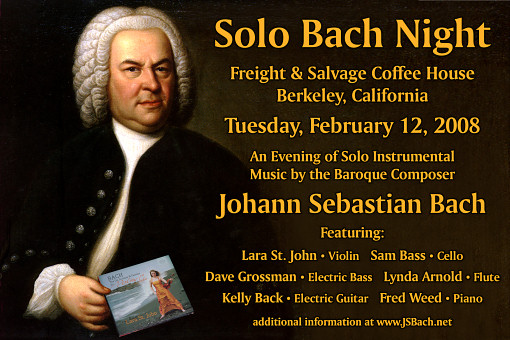 Solo Bach Night at Freight & Salvage Coffee House - Thursday, February 12, 2008